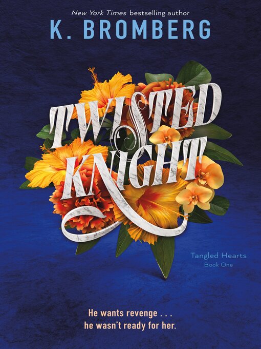 Title details for Twisted Knight by K. Bromberg - Wait list